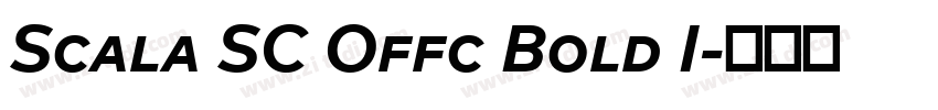 Scala SC Offc Bold I字体转换 Scala SC Offc Bold I字体转换